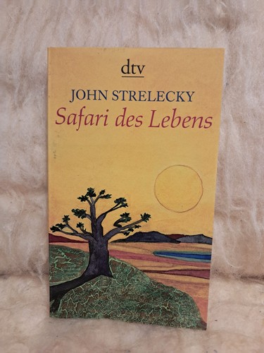 John strelecky safari - strelecky,